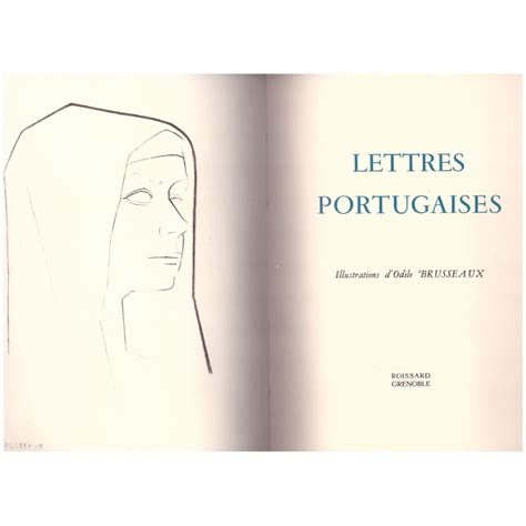 Lettres Portugaises Mariana Alcoforado Gabriel De Guilleragues Roissard