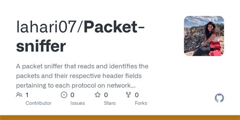 Github Lahari07 Packet Sniffer A Packet Sniffer That Reads And Identifies The Packets And
