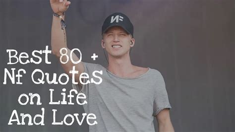 Best Nf Quotes On Life And Love