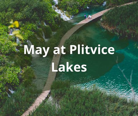 May At Plitvice Lakes Nacionalni Park Plitvička Jezera