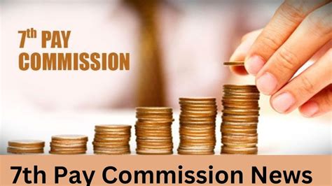 Todays 7th Pay Commission News Salary Increases For Government