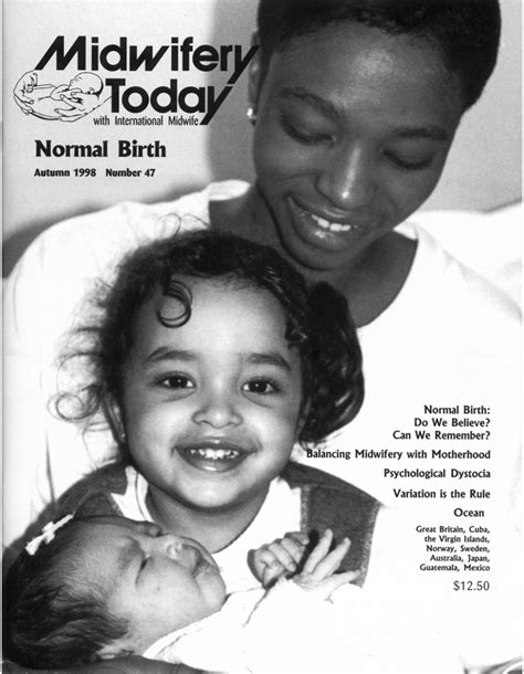 Midwifery Today Issue 47 The Heart And Science Of Birth
