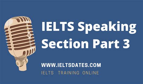 Ielts Speaking Section Part 3 Topics And Related Questions Ielts