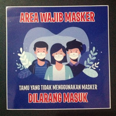 Sementara, masker bedah dan masker n95 hanya untuk tenaga medis. STIKER WATERPROOF AREA WAJIB MASKER | Shopee Indonesia
