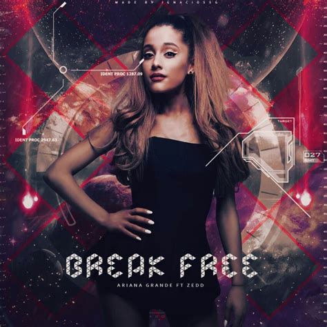 Ariana Grande Break Free Ariana Grande Ft Ariana Grande Poster Music Lover Quote Music Lovers