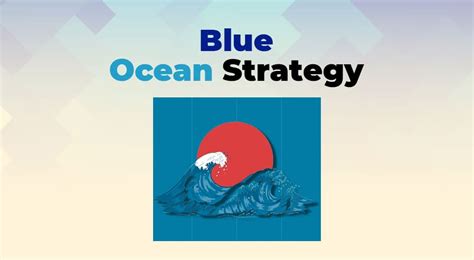 Blue Ocean Strategy Definition Example Pros And Cons Parsadi