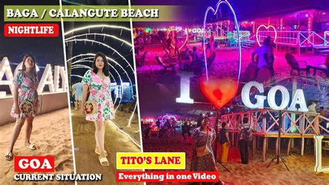Goa Nightlife Goa Vlog Baga Beach Calangute Beach Titos Lane
