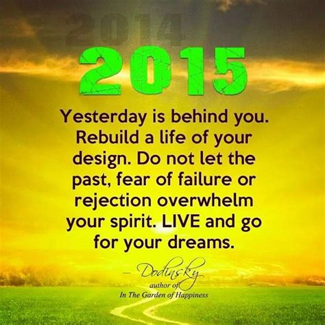 This was one off my most popular collection before in 2015 collection from 2015 | see more about quotes, life and motivation. 2015 Quote Pictures, Photos, and Images for Facebook, Tumblr, Pinterest, and Twitter