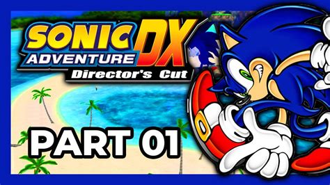 The Big Puddle Guy Sonic Adventure Dx Playthrough Part 1 Youtube