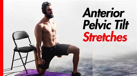 Best Stretches For Anterior Pelvic Tilt
