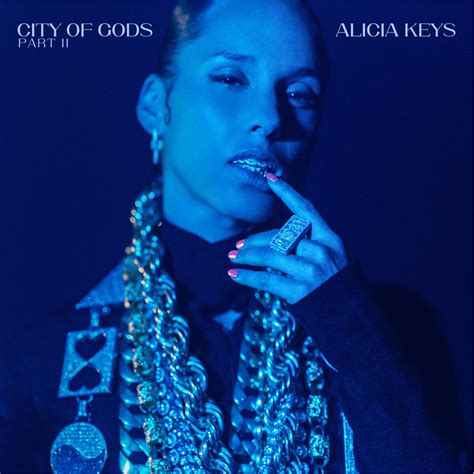 City Of Gods Part Ll Lyrics By Alicia Keys Official Lyrics Notjustok