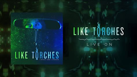 Like Torches Live On Audio Youtube
