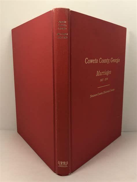 Coweta County, Georgia 1827-1979: Fine Hardcover (1980) First Edition