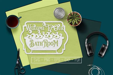 Welcome To Our Bathroom Sign Papercut Template Svg Pdf Dxf By Mulia