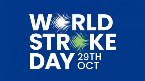 World Stroke Day Campaign World Stroke Organization