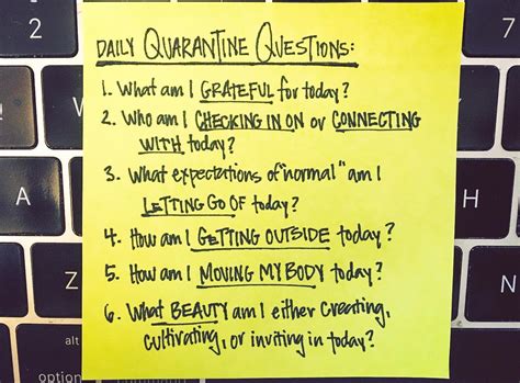 A natural next step is to show interest by asking what have you been doing recently? Six Daily Questions to Ask Yourself in Quarantine