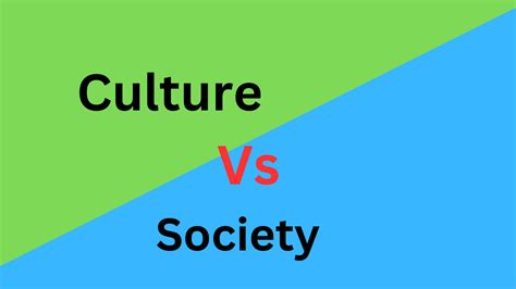 10 Difference Between Culture And Society With Table Core Differences