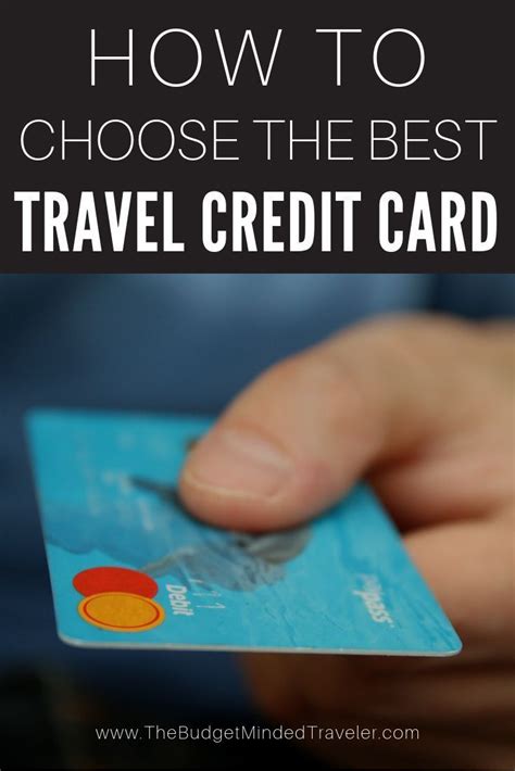 How To Choose The Best Travel Credit Card Best Travel Credit Cards