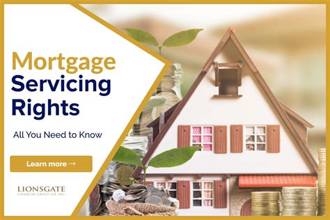 Mortgage Servicing Rights Everything You Need To Know Lionsgate