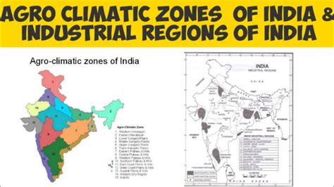 Industrial Regions Of India And Agro Climatic Zones Of India Youtube