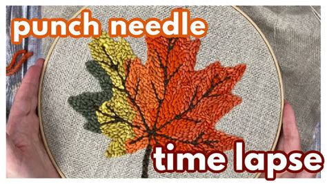 Punch Needle Time Lapse Free Fall Maple Leaf Pattern Youtube