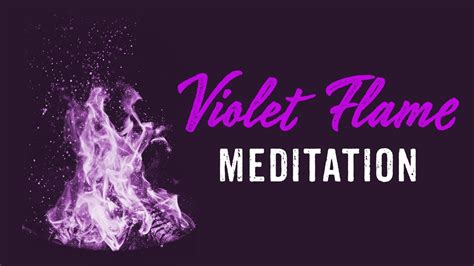 Violet Flame Meditation YouTube