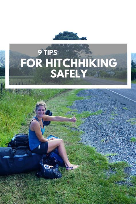 9 Safety Tips When Hitchhiking The Lost Girls Guide To Finding The World Hitchhiking Solo