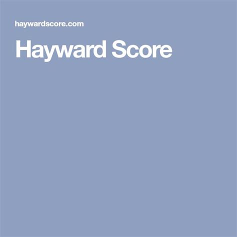 Hayward Score Scores Hayward Free