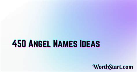 Las 450 Mejores Ideas De Nombres De ángeles Masculinos Y Femeninos