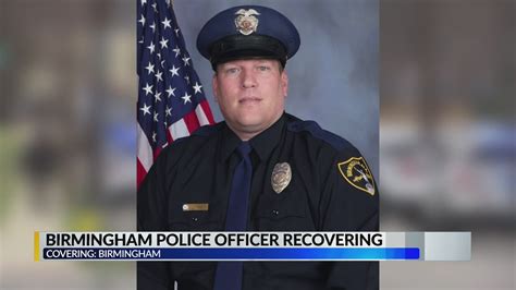 Birmingham Police Officer Recovering After Being Shot Youtube