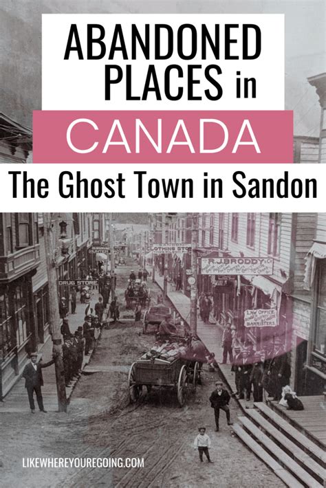 Visiting Sandon A Cool Ghost Town In British Columbia Like Where You