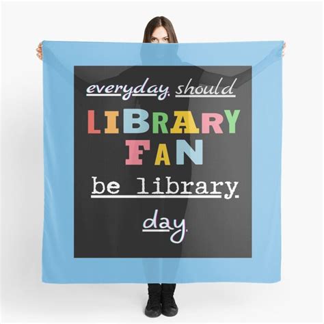 Everyday Should Be Library Day Graphic Everyday Should Be Library Day