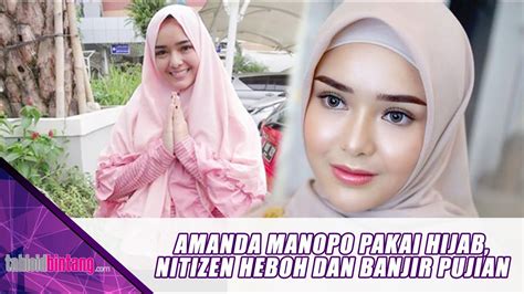 Amanda Manopo Pakai Hijab Nitizen Heboh Dan Banjir Pujian Youtube