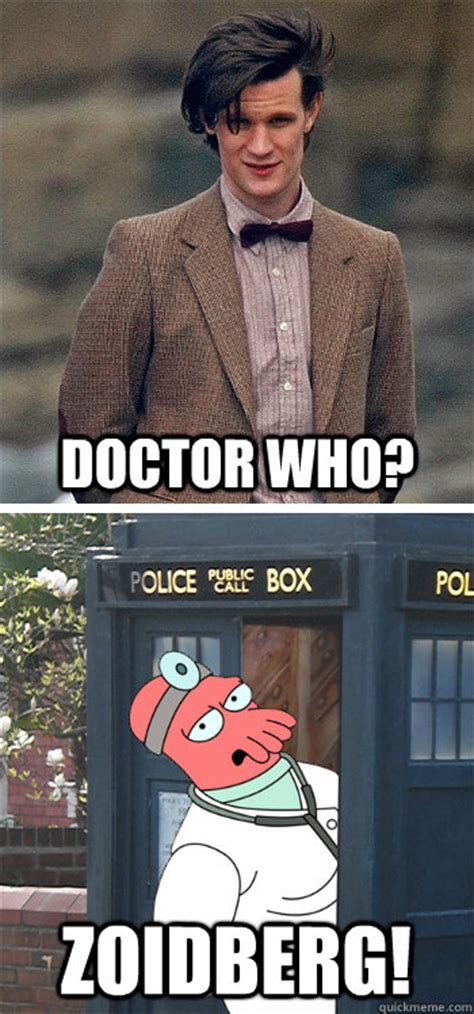 Doctor Who Why Not Zoidberg The Doctor Zoidberg Quickmeme