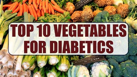 Top 10 Vegetables For Diabetes Patients Sports Health And Wellbeing