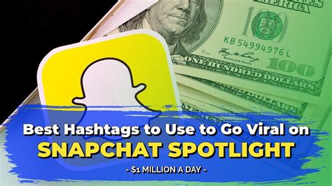 Best Hashtags To Use To Go Viral On Snapchat Spotlight Shorts Youtube