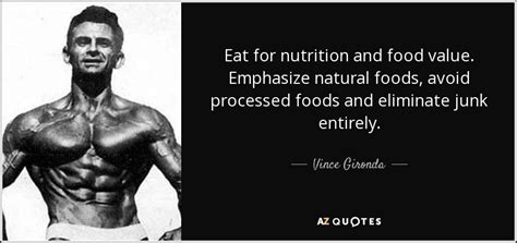 Vince Gironda Quote Eat For Nutrition And Food Value Emphasize