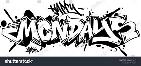 Graffiti Letters Happy Monday Design Stock Illustration 2049678017