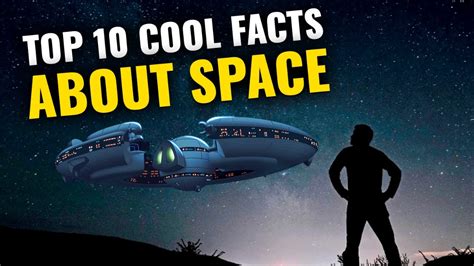 Cool Facts About Space Top 10 Coolest Stuff 2020 Youtube