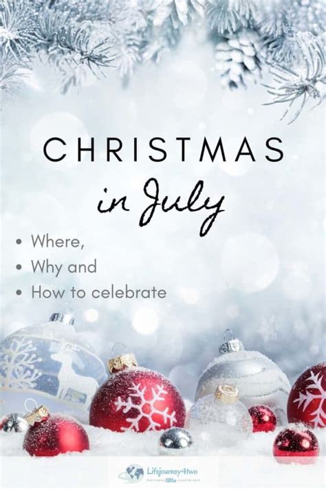 Christmas In July 2023 Mid Year Cheer Around The World Lifejourney4two