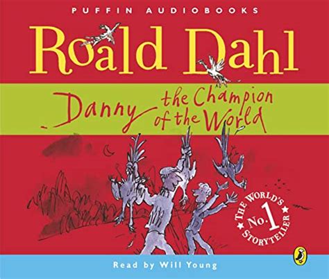 Danny The Champion Of The World Roald Dahl 9780141807850 Abebooks