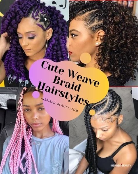 19 Braiding Hairstyles With Weave Ayanticrystale