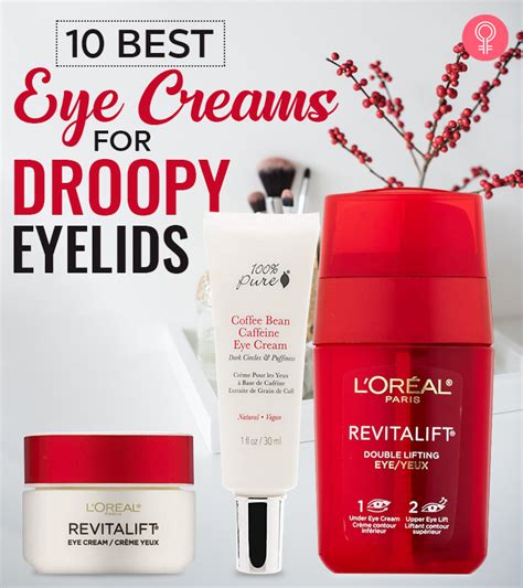 10 Best Eye Creams For Droopy Eyelids 2023