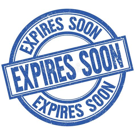 Expires Soon Written Word On Blue Stamp Sign Stock Image Image Of