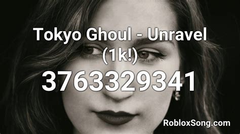 Most popular unravel roblox id. Tokyo Ghoul - Unravel (1k!) Roblox ID - Roblox Music Code ...