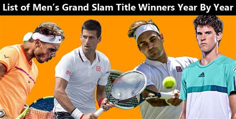 List Of Mens Grand Slam Title Winners Year By Year Sports News