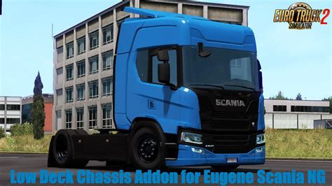 Ets Low Deck Chassis Addon For Eugene Scania Next Ge Vrogue Co