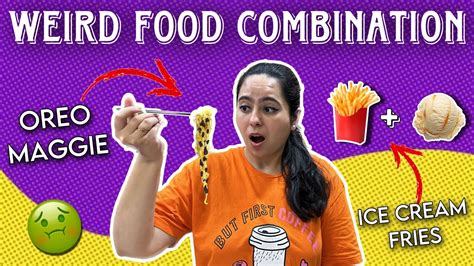 Trying Viral Weird Food Combinations 🍟🍦🍿 Sonu Anadkat Part 1 Youtube