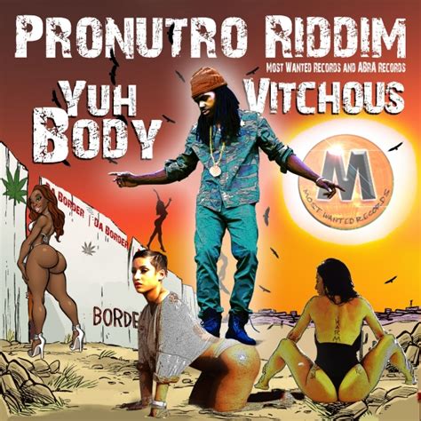 vitchous yuh body [pronutro riddim] dancehall single 2015