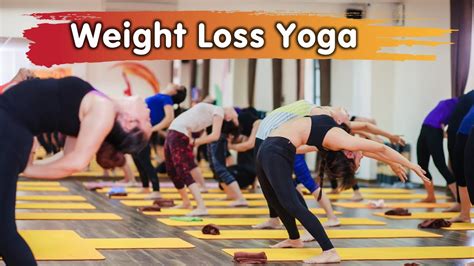 Yoga Weight Loss Challenge Fat Burning Yoga Workout Beginners And Intermediate Yograja Youtube